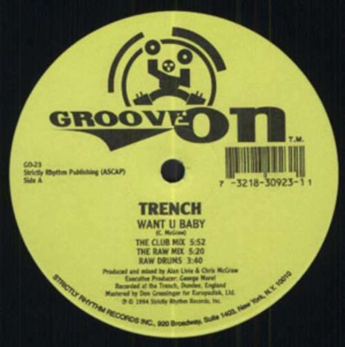 Trench want baby outta - baby, /