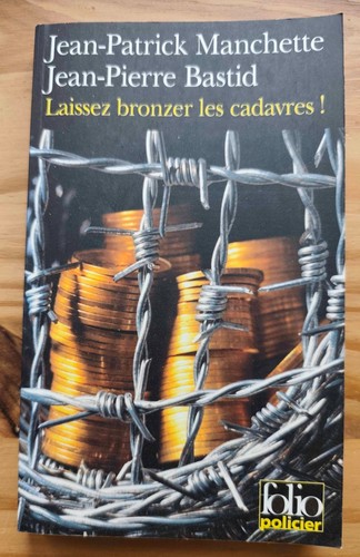 Laissez bronzer les cadavres