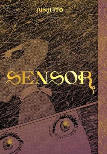 Junji ito sensor - sensor, (relié)