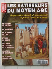 DOSSIERS D' ARCHEOLOGIE n°219 / Les bâtisseurs du moyen âge