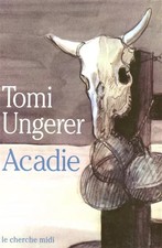 Acadie, Tomi Ungerer
