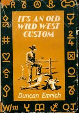 It's an old wild west custom - Duncan Emrich - V486952