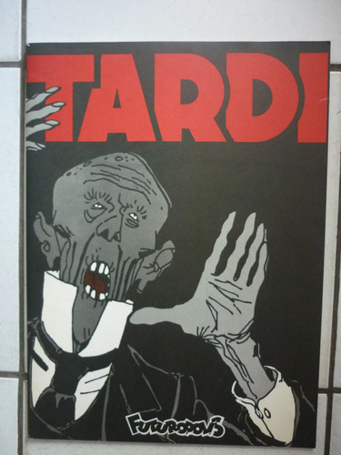 Tardi la veritable histoire - veritable,