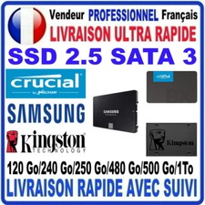 SSD 120Go 240Go 250Go 256Go 480Go 500Go 1To CRUCIAL/SAMSUNG/KINGSTON 2.5" SATA3 