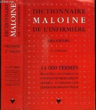 Dictionnaire Maloine De L'Infirmiere. 2eme Edition, Jacques Delamare