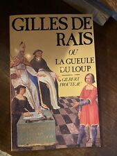 Gilles de Rais ou La Gueule du