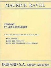 Ump - L'Enfant Et Les Sortileges 3 Extraits Piano - Ravel Maurice by