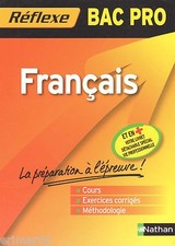 BAC PRO Français // Christine KERMAREC // Réflexe // La préparation à l'épreuve