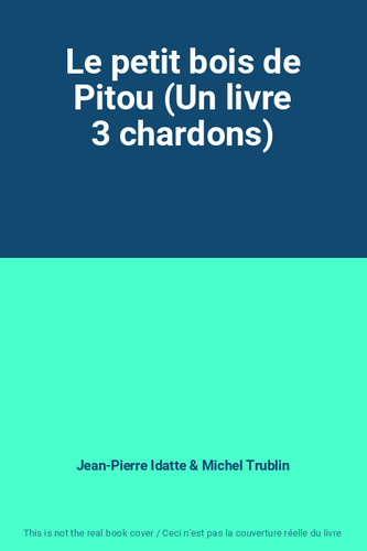 Petit bois pitou un - de, (un