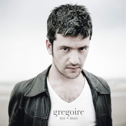 Grégoire toi moi - (3),
