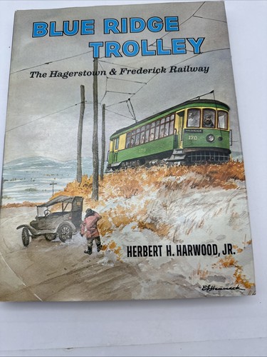 Blue ridge trolley hagerstown - ridge,