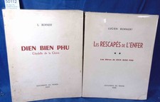 Bornert Dien Bien Phu . Citadelle de gloire. -2 Les rescapés de l'enfer...