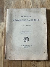 Livre Un Curieux L'Evèque de call inique par Jean Tremblot 1931 (L7C)