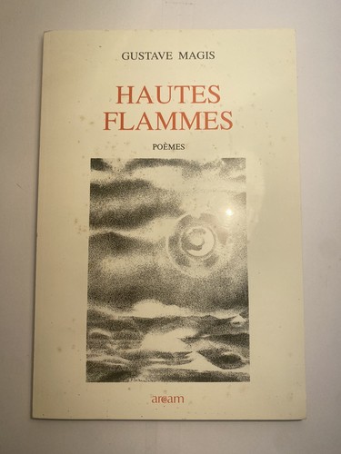 Hautes flammes gustave - hautes, –