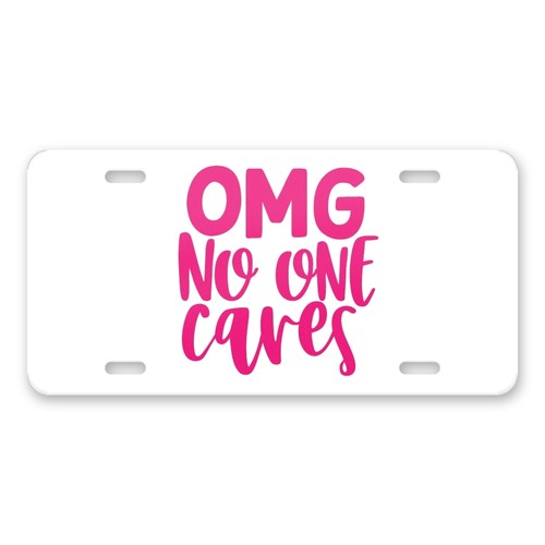 Omg one cares - omg, aluminum