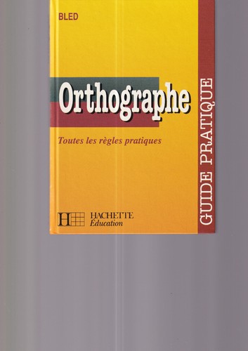 Bled orthographe toutes - bled,