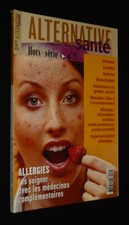 Alternative santé (hors série n°35, décembre 2006) : Allergies : Les