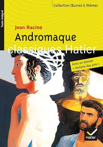 Andromaque racine jean - andromaque,