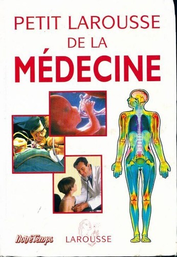 Petit larousse médecine - larousse, la