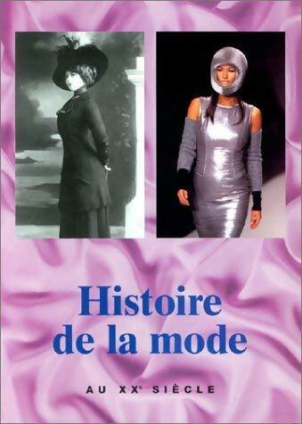 Histoire mode au xxe - mode,