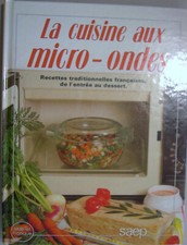 LIVRE LA CUISINE AUX MICRO ONDES                                            1755