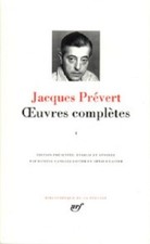 JACQUES PREVERT - OEUVRES COMPLETES 1 / LA PLEIADE 1992 / LIVRE EXCELLENT ETAT