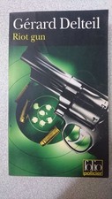 Riot gun | Delteil Gérard |