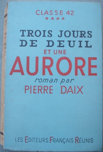 Roman pierre daix classe - /,