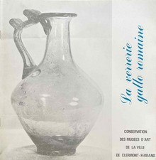 Jean Claude Ruiz - La verrerie gallo romaine