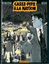 Léo MALET - TARDI - Nestor Burma : Casse-pipe à La Nation.