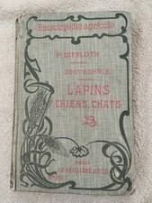 Ancien Livre Encyclopédie agricole Zootechnie DIFFLOTH Lapins chiens chats 1912