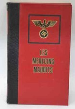 Les médecins maudits - Christian Bernadac - 1976 - livre