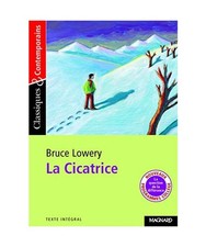 La cicatrice, Lowery, Bruce
