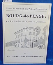 Poncelet Bourg-de -Péage : son passé, ses activités, ses hommes...