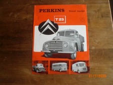 ANCIEN  PROSPECTUS   PUBLICITAIRE   MOTEUR   PERKINS  / CAMION  CITROEN  T 23