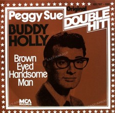 Buddy Holly - Peggy Sue / Brown Eyed Handsome Man 7" (VG+) '