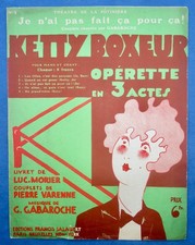 SPORT BOXE PARTITION KETTY BOXEUR OPÉRETTE GABAROCHE VARENNE 1927 POTINIÈRE