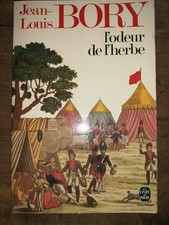 Jean-Louis Bory - L'odeur de l'herbe / Le Livre de Poche 1974