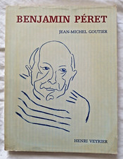 Benjamin Péret par Goutier ed Henri Veyrier