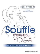 Le souffle, énergie du yoga - Philosophie et pratique... | Livre | état très bon