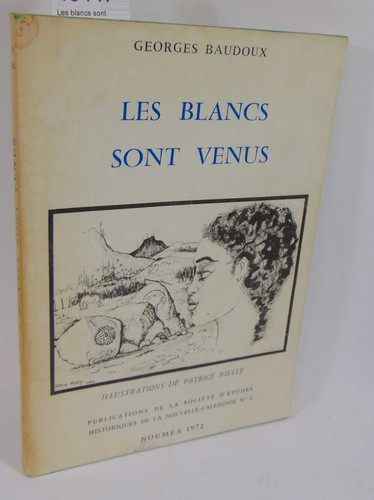 Baudoux les blancs sont venus - baudoux,