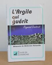 L'Argile qui guérit Mémento