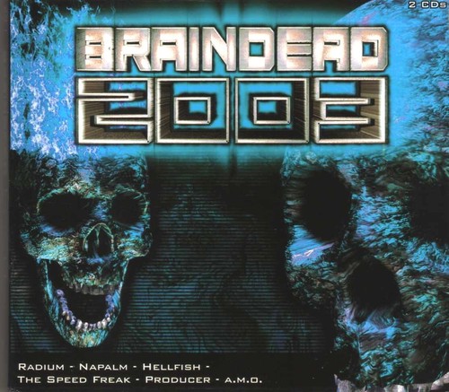 Compilation braindead 2003 - compilation,