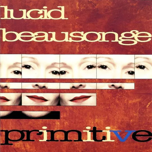 Primitive lucid beausonge - primitive,,