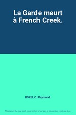 La Garde meurt à French