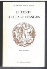 LE CONTE POPULAIRE FRANCAIS. TOME 2 (1977) P. DELARUE - M. L. TENEZE - CONTES
