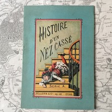 Livre Enfant Ancien Histoire D’Un Nez Cassé Imagerie PELLERIN Épinal Illustré