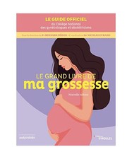 Le grand livre de ma grossesse