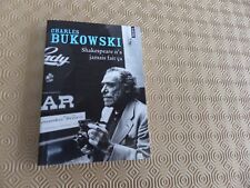 Charles BUKOWSKI Shakespeare