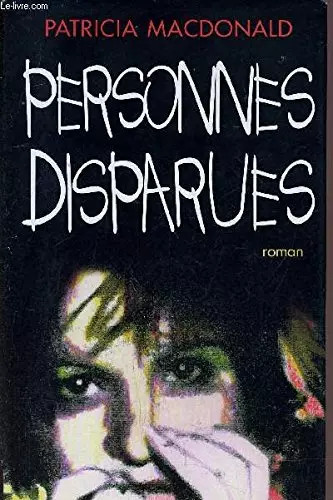Personnes disparues patricia - personnes, disparues,